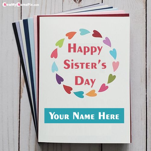 Happy Sister Day Blessing Message Card With My Name Pics